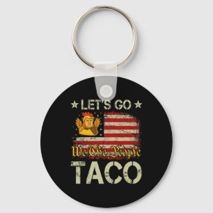 Los geht's Taco Lustig Trump kneift immer _23  Schlüsselanhänger