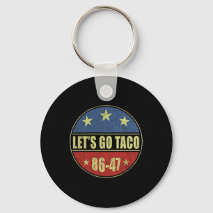 Los geht's Taco Lustig Trump kneift immer 33  Schlüsselanhänger