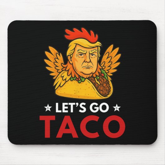 Los geht's Taco Lustig Trump kneift immer 53 Mousepad (Vorne)