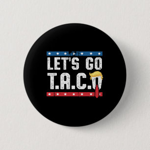 Los geht's Taco Lustige Mexikaner Latein Keine Kön Button