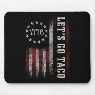 Los geht's Taco Lustige Unterstützung Präsident 47 Mousepad