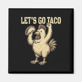 Los geht's Taco Retro Vintage Los geht's Taco 2 Magnet