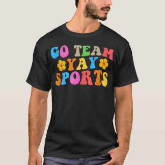 Los geht's Team Yay Sports T-Shirt