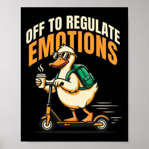 Los geht's, um Emotionen lustig zu regulieren Gans Poster