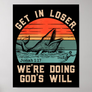 Los geht's, wir tun Gottes Willen, lustig christli Poster
