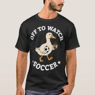 Los geht's zum Fußball-Mama lustiger Gans Trinken T-Shirt