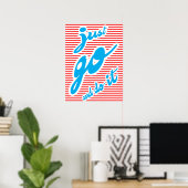Los, mach's, typografisches Poster (Heimbüro)