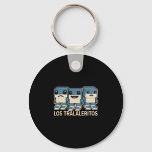 Los Tralaleritos - Lustiges italienisches Brainrot Schlüsselanhänger