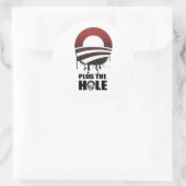 LÖSCHEN SIE DAS LOCH RUNDER AUFKLEBER (Tasche)