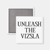 LÖSCHEN SIE DIE VIZSLA (Großdruckerei) Magnet (Vorderseite/Rückseite)
