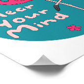 Löschen Sie Ihren Geist Kawaii Schöne Pink Flaming Poster (Ecke)