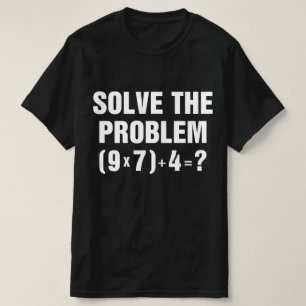 Löse das Problem 67 Meme Mathelehrer Gen Alpha T-Shirt