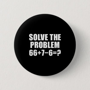 Löse das Problem 67 Meme Sechs Sieben Elementare M Button