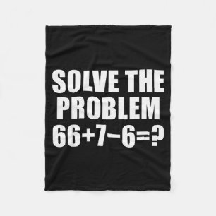 Löse das Problem 67 Meme Six Seven Elementare Mat Fleecedecke