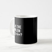 Löse das Problem 67 Meme Six Seven Mathelehrer E Kaffeetasse (Vorderseite Links)