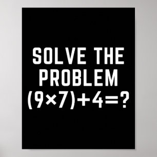 Löse das Problem 67 Meme Six Seven Mathelehrer E Poster