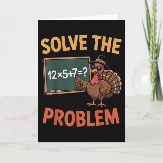Löse das Problem 67 Meme Truthahn Mathelehrer Als Karte (Vorderseite)