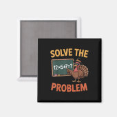 Löse das Problem 67 Meme Truthahn Mathelehrer Als Magnet (Vorderseite/Rückseite)
