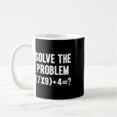 Löse das Problem 67 Sechs Sieben Lustiger Mathemat Kaffeetasse (Links)