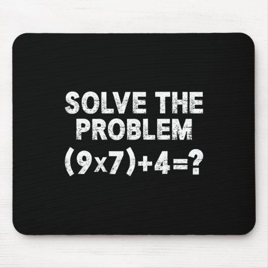 Löse das Problem 67 Sechs Sieben Lustiger Mathemat Mousepad (Vorne)