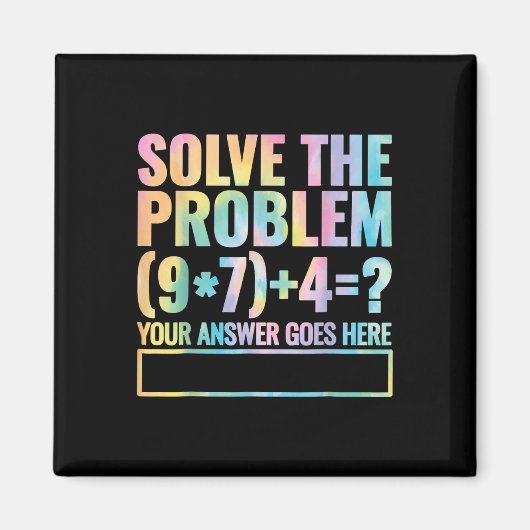 Löse das Problem 67 Sechs Sieben Mathelehrer Schul Magnet (Vorne)