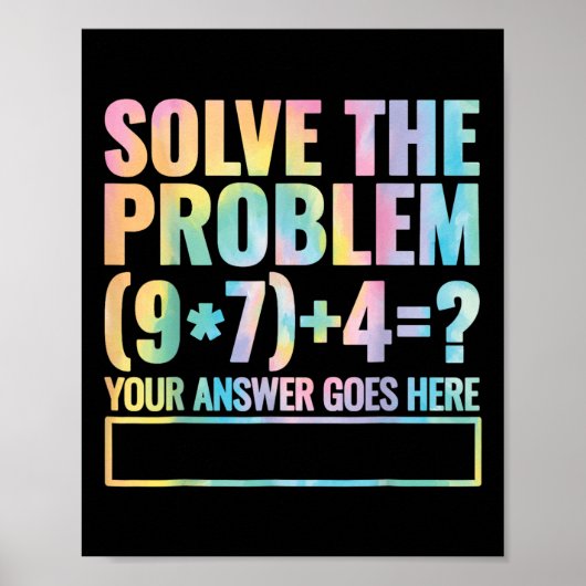 Löse das Problem 67 Sechs Sieben Mathelehrer Schul Poster (Vorne)