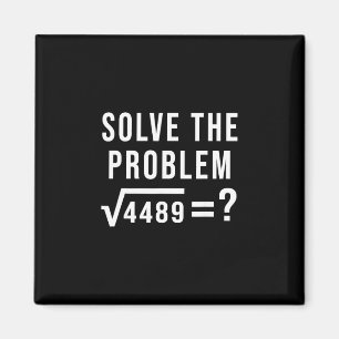 Löse das Problem 67 Sechs Sieben Quadratwurzel 448 Magnet