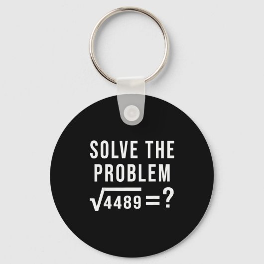 Löse das Problem 67 Sechs Sieben Quadratwurzel 448 Schlüsselanhänger (Vorderseite)