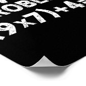 Löse das Problem 67 Six Seven Lustiger Mathelehrer Poster (Ecke)