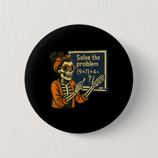Löse das Problem 9x7+4 67 Meme Six Seven Skelett Button (Vorderseite)