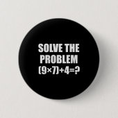 Löse das Problem Lustig 67 Meme Brainrot Mathe-Leh Button (Vorderseite)