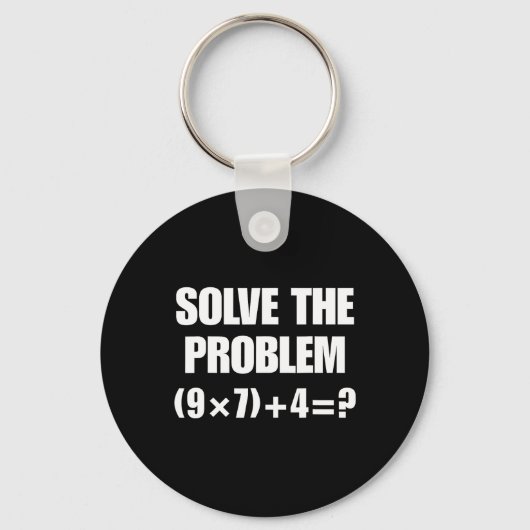 Löse das Problem – Lustige Mathe-Gleichung (9×7)+4 Schlüsselanhänger (Vorderseite)