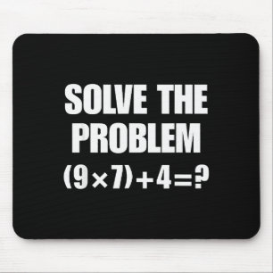 Löse das Problem, lustiger 67 Lehrer Mousepad
