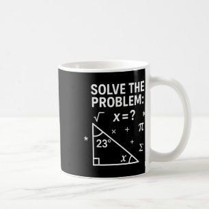 Löse das Problem Lustiger Mathe 67 Meme Lehrer Sch Kaffeetasse