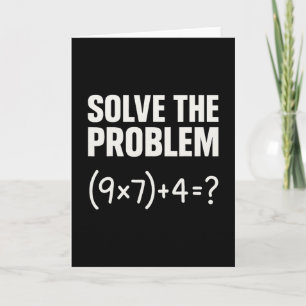 Löse das Problem Lustiger Mathe 67 Meme Lehrer Sch Karte