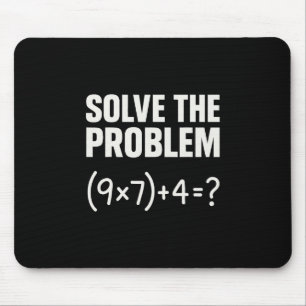 Löse das Problem Lustiger Mathe 67 Meme Lehrer Sch Mousepad