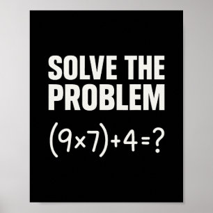 Löse das Problem Lustiger Mathe 67 Meme Lehrer Sch Poster