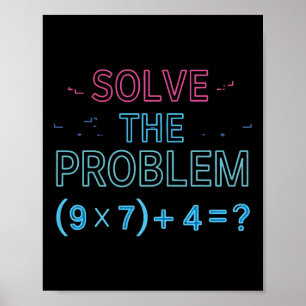 Löse das Problem, mach die Mathe 67 Meme Lustiger Poster