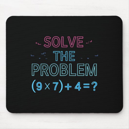 Löse das Problem Rechne die Mathe 67 Meme Lustiger Mousepad (Vorne)