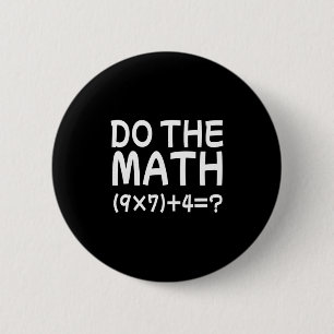 Löse das Problem, Rechne die Mathematik 67 Meme Lu Button