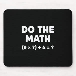 Löse das Problem Rechne die Mathematik 67 Meme Lus Mousepad