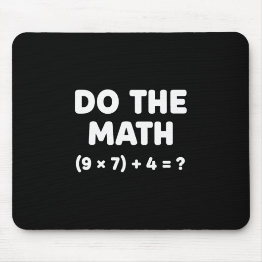 Löse das Problem Rechne die Mathematik 67 Meme Lus Mousepad (Vorne)