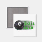 Lose Fertigkeit Gewinnen Luck 8 Ball Magnet (Vorderseite/Rückseite)