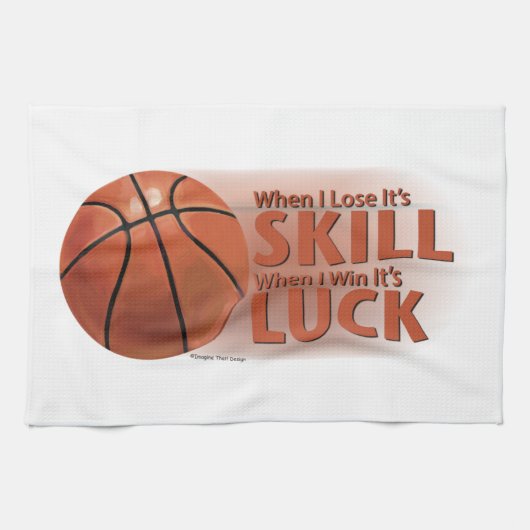 Lose Fertigkeit Win Luck Basketball Handtuch (Horizontal)