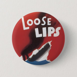 Lose Lippen konnten Schiffe sinken Button