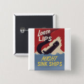 Lose Lips Might Sink Ships Button (Vorne & Hinten)