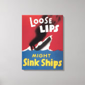 Lose Lips Might Sink Ships Leinwanddruck (Vorderseite)