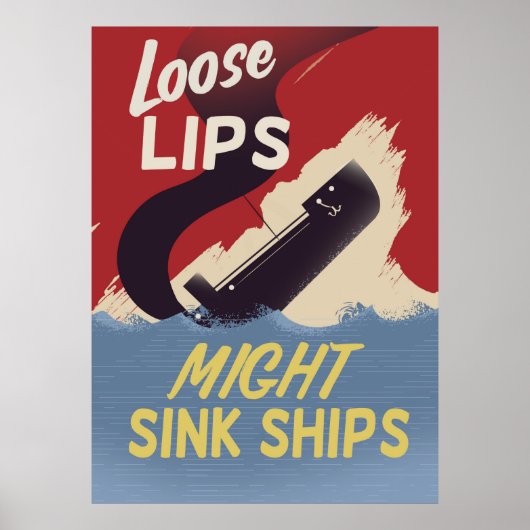 Lose Lips Might Sink Ships Poster (Vorne)