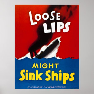 Lose Lips Might Sink Ships - Vintag WW2 Poster