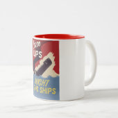 Lose Lips Might Sink Ships Zweifarbige Tasse (VorderseiteRechts)